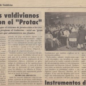 “Sindicatos valdivianos rechazaron el Protac” [1997]